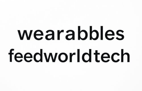 wearables feedworldtech