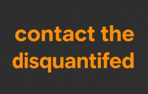contact the disquantified