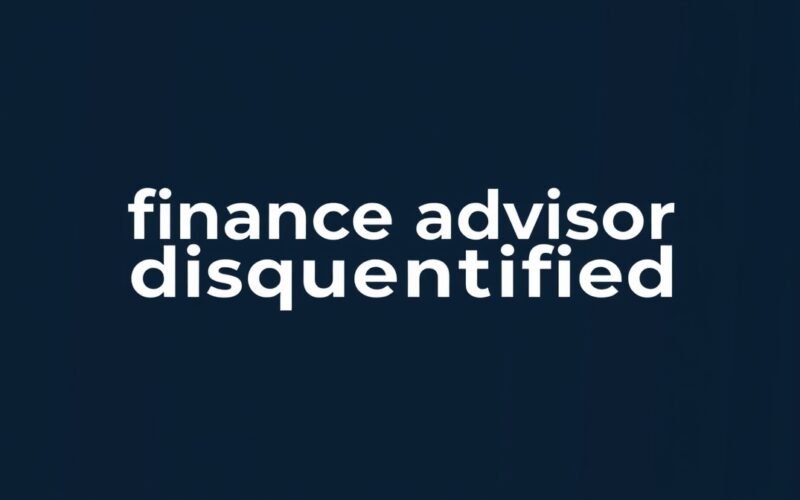 finance advisor disquantified